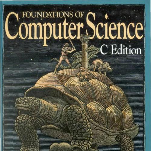 Foundations of Computer Science C Edition by Alfred V. Aho - Wei Zhi