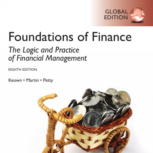 Foundations of Finance The Logic and Practice of Financial Management 8_E