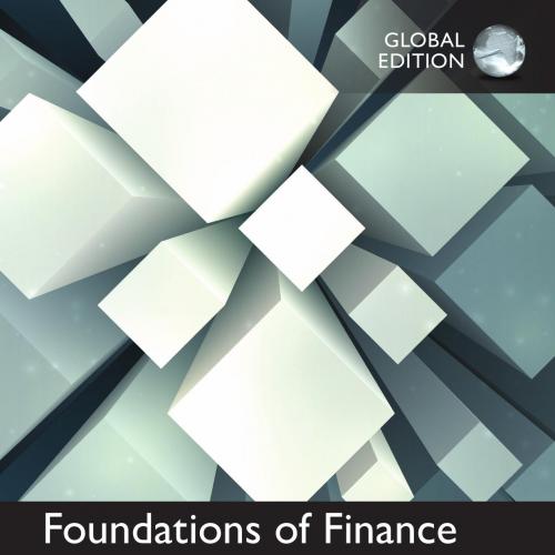 Foundations of Finance_ The Logic and Practice of Financial Manl Edition - Arthur J. Keown & John D. Martin & J. William Petty