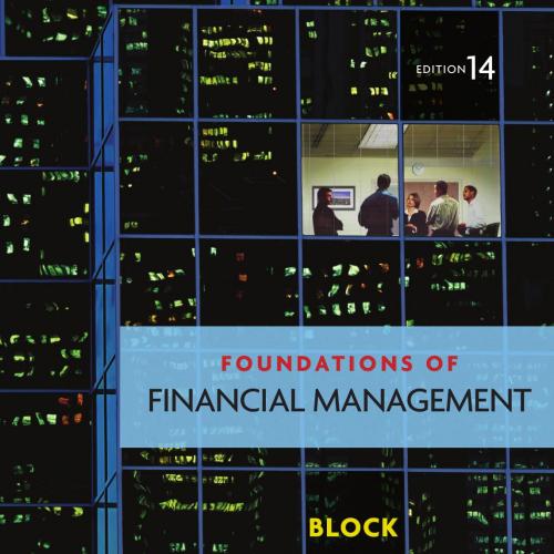 Foundations of Financial Management 14th Edition by Block, Stanley - Wei Zhi