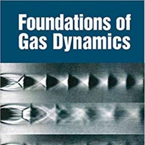 Foundations of Gas Dynamics - Wei Zhi