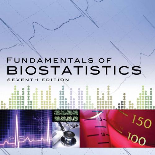 Fundamentals of Biostatistics 7th Edition