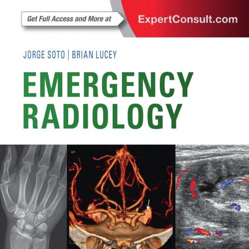 Emergency Radiology_ The Requisites 2nd - Wei Zhi