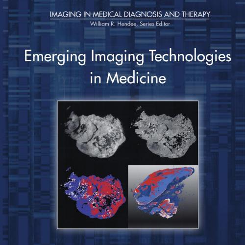 Emerging Imaging Technologies in Medicine - Anastasio, Mark A.; La Riviere, Patrick