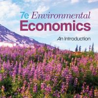 Environmental Economics An Introduction 7th Edition-Wei Zhi