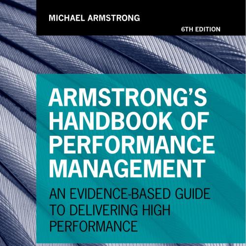 Armstrongs Handbook of Performance Management - Michael Armstrong