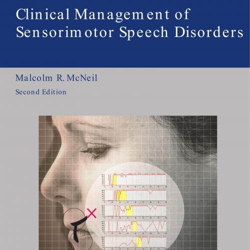 Clinical Management of Sensorimotor Speech Disorders-Wei Zhi