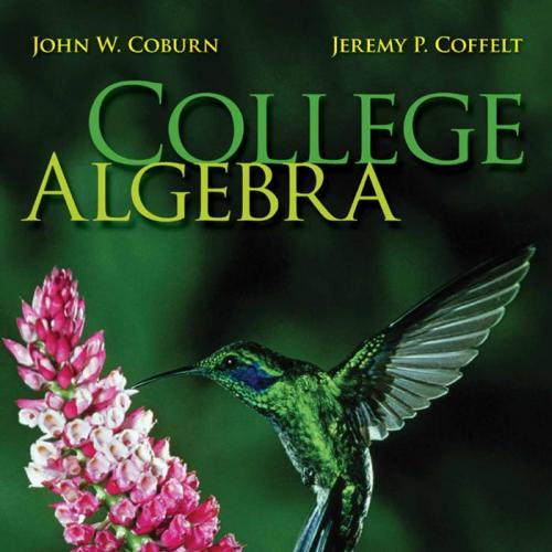 College Algebra 3rd Edition by John Coburn