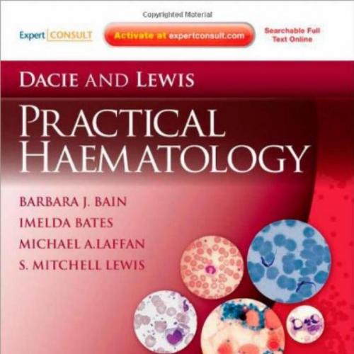 Dacie and Lewis Practical Haematology (11th edition)-Bain