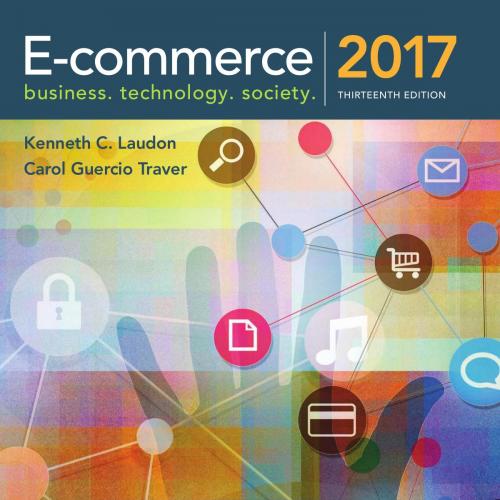 E-Commerce 2017 13th Edition by Kenneth C. Laudon