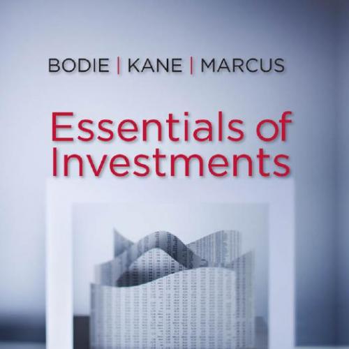 Essentials of Investments 9th Edition by Bodie