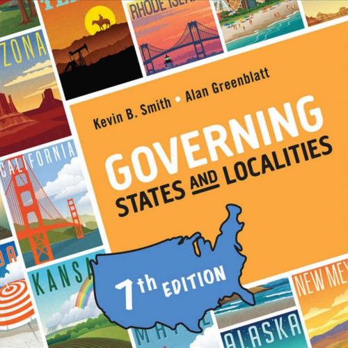 Governing States and Localities - Kevin B. Smith & Alan H. Greenblatt