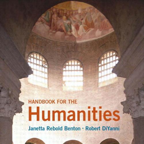 Handbook for the Humanities by Janetta Rebold Benton