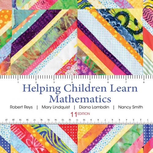 Helping Children Learn Mathematics, 11th Edition