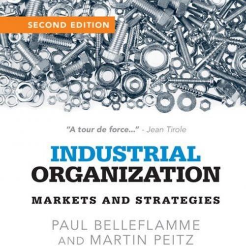 Industrial Organization Markets and Strategies 2nd Edition