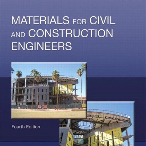Materials for Civil and Construction Engineers 4th