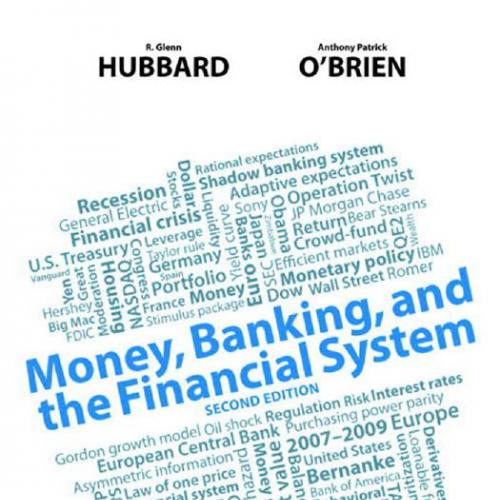 Money, Banking, and the Financial System 2nd Edition