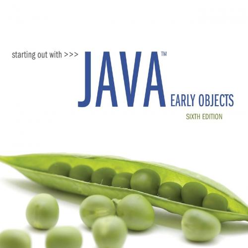 Starting Out with Java_ Early Objects, 6_e-Tony Gaddis