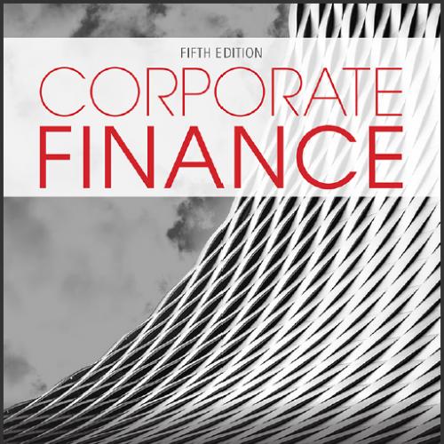 (IM)Corporate Finance 5th Edition by Jonathan Berk.zip