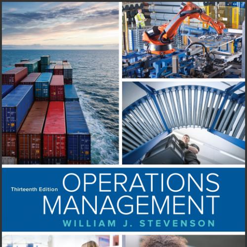 (Solution Manual)Operations Management 13th Edition by William J Stevenson.zip