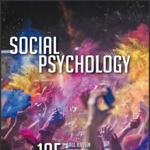 (Solution Manual)Social Psychology , 10th Edition Saul Kassin; Steven Fein .zip