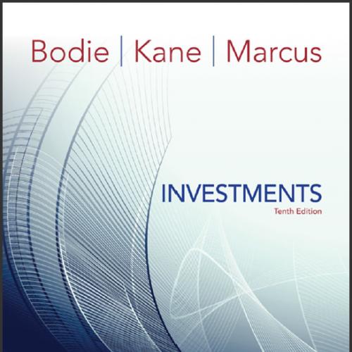 (Solutions Manual)Investments 10th Edition by Bodie.zip