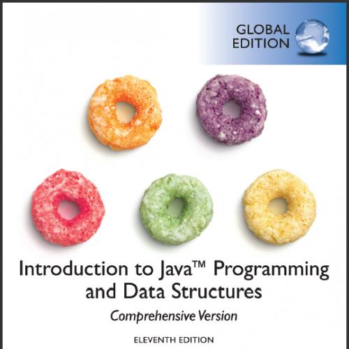 (TB)Introduction to Java Programming and Data Structures Comprehensive Version Global Edition 11th Edition.zip