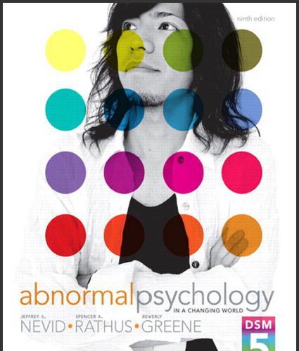 (Test Bank)Abnormal Psychology in a Changing World 9th Edition by Jeffrey S. Nevid.rar