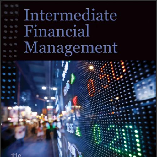 (Test Bank)Intermediate Financial Management 11th edition by Brigham.zip