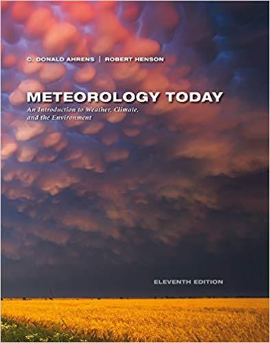 (Test Bank)Meteorology Today An Introduction to Weather Climate 11th Edition.zip