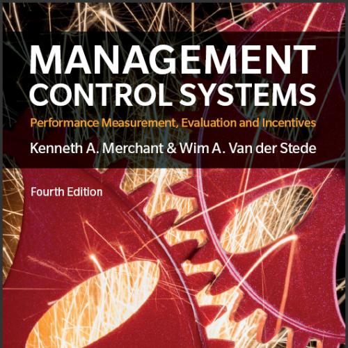 (Solution Manual)Management Control Systems Performance Measurement, Evaluation and Incentives, 4th Edition.zip