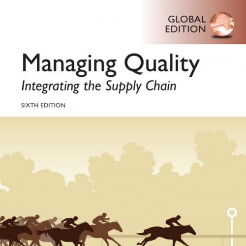 Managing Quality Integrating the Supply Chain,6th Global Edition