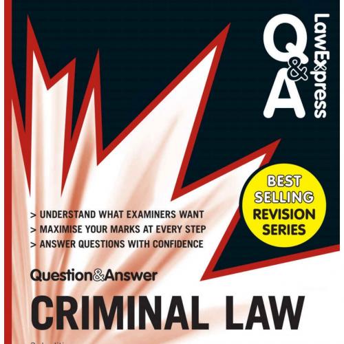 Law Express Question and Answer Criminal Law 3rd Ediiton by Nicola Monaghan