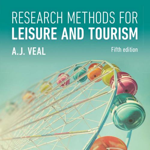 Research Methods for Leisure and Tourism 5th - A. J. VEAL