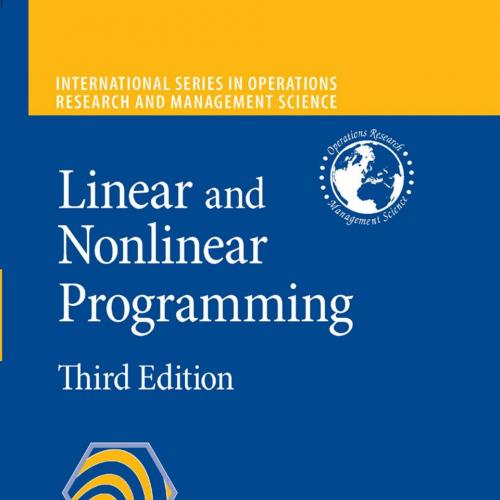 Linear and Nonlinear Programming 3rd - Wei Zhi
