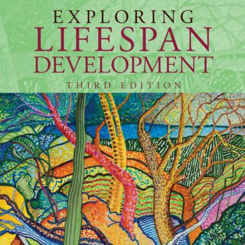 Exploring Lifespan Development 3rd Edition Laura E. Berk - Wei Zhi