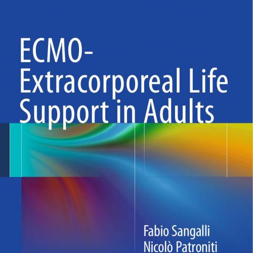 ECMO-Extracorporeal Life Support in Adults - Wei Zhi