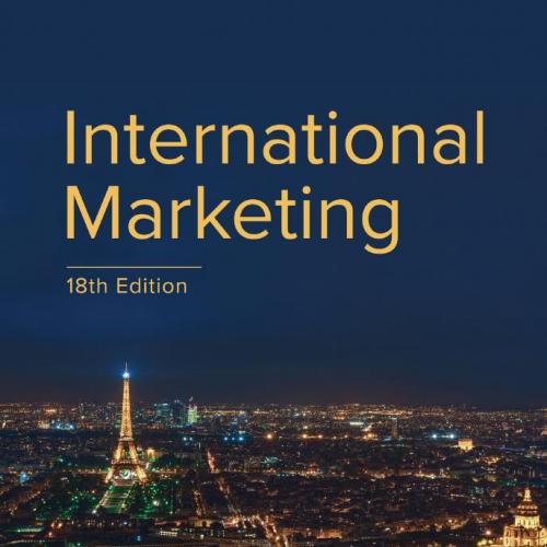 International Marketing 18th Edition - Philip CateoraYuan Ban  ilip R. Cateora, R. Bruce Money, Mary C. Gilly & John L. Graham