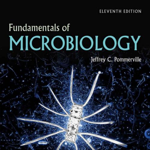 Fundamentals of Microbiology 11th Edition by Pommerville - Pommerville