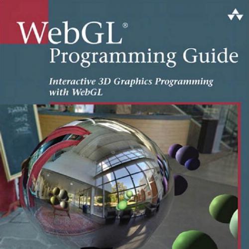AW.WebGL.Programming.Guide.Interactive.3D.Graphics.Programming.with.WebGL by Kouichi Matsuda; Rodger Lea