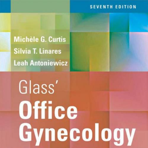 Glass’ Office Gynecology, 7th Edition