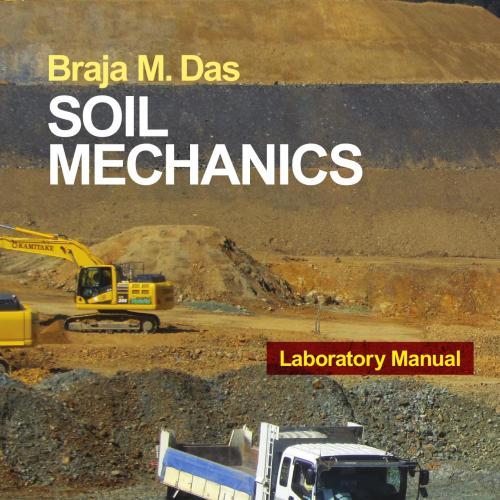 Soil Mechanics Laboratory Manual 9th Edition By Braja Das 120Yuan