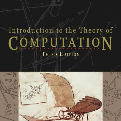 Introduction to the Theory of Computation 3rd Edition - Michael Sipser