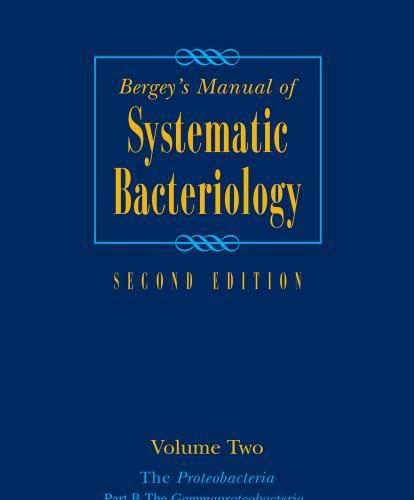 Bergeys Manual of Systematic Bacteriology Volume 2, 2nd EditionT.,Krieg, Noel R.,Brenner, Don J.,SpringerLink (Online service)