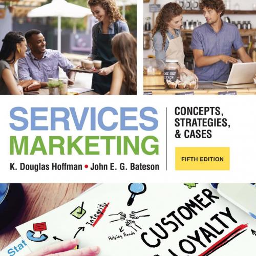 Services Marketing_ Concepts, Strategies, & Cases, 5th ed. - Wei Zhi