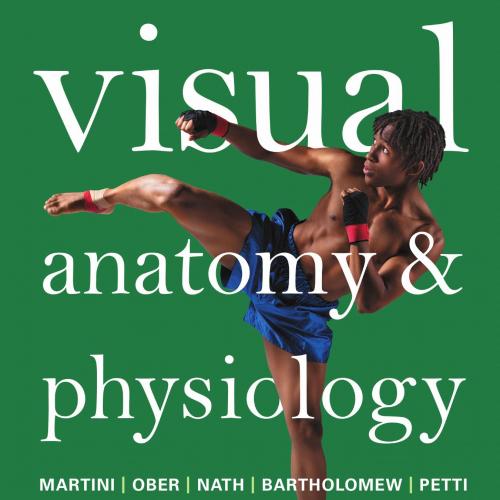 Visual Anatomy & Physiology 3rd Edition- Frederic H. Martini