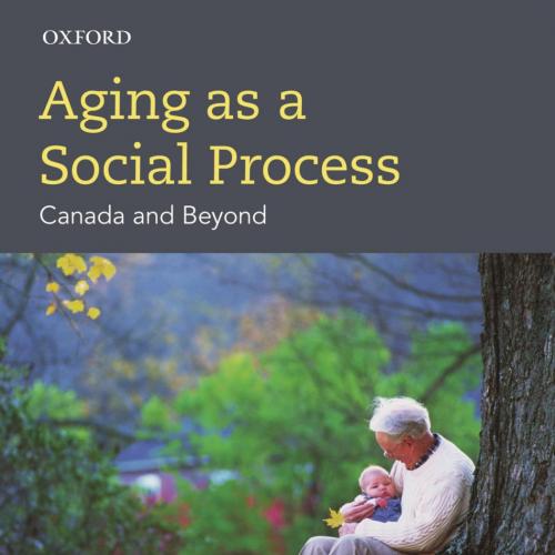 Aging as a Social Process Canada and Beyond 7th Edition - Andrew V. Wister