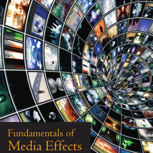 Fundamentals of Media Effects 2th