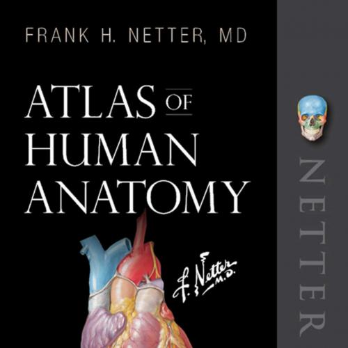 Atlas of Human Anatomy 7th