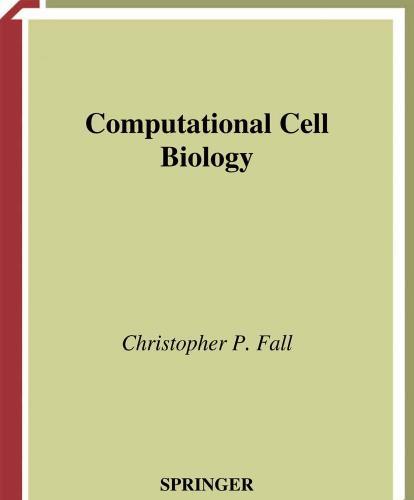 Christopher Fall, Computational Cell Biology